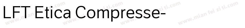 LFT Etica Compresse字体转换